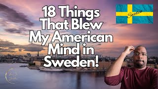 Living in Sweden: 18 Culture Shocks That Blew My Mind