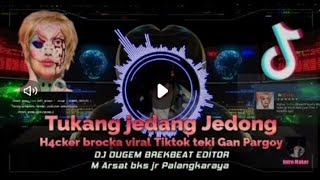 DJ TUKANG JEDANG JEDONG HACKER BJORKA X TEKI GAN PARGOY