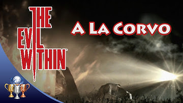 The Evil Within - A La Corvo (Chapter 2) - Trophy / Achievement Guide
