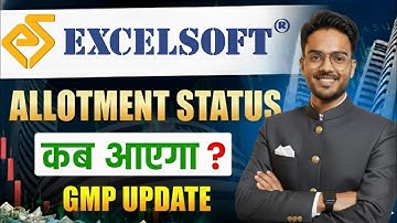 Excelsoft Technologies IPO Allotment Status ,How to Check | Excelsoft Technologies IPO GMP Today