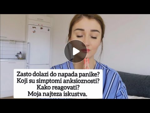 Video: Napadi Panike. Resnične Zgodbe. Zakaj Jaz ?