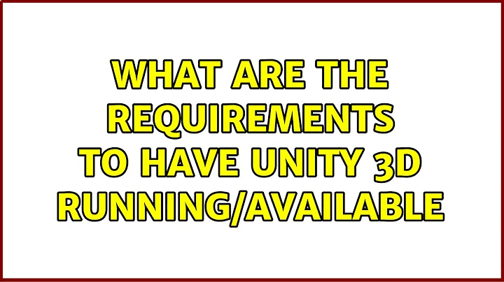 Ubuntu: What are the requirements to have unity 3D running/available (2 Solutions!!)