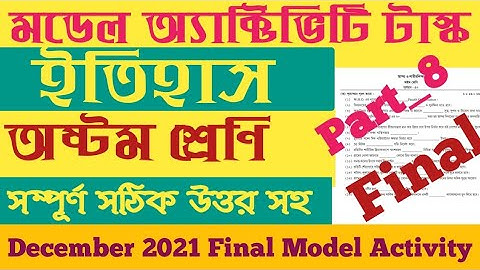 Class 8 History Model Activity Task Part-8 / wb Class Viii history model activity task part 8 Final