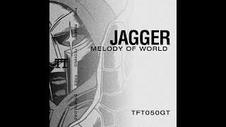 JAGGER - Melody Of World (HQ) Resimi