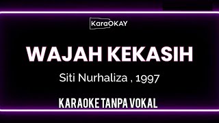 Wajah Kekasih - SITI NURHALIZA (1997) KARAOKE TANPA VOCAL 