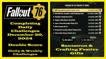 Completing Daily Challenges For December 20, 2024 - Fallout 76 Daily Challenge Guide - Double Score