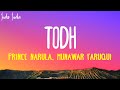 Todh lyrics  prince narula  munawar faruqui