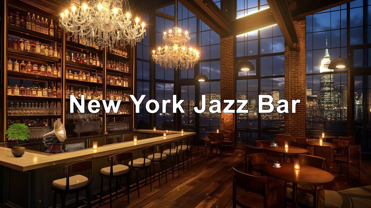 Luxurious Saxophone Jazz Music In New York Cozy Bar | Smooth Romantic ...