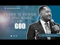 THERE IS POWER IN THE WORD OF GOD By Dr Gemechis Desta