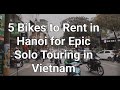Vietnam Bike Rental EXPOSED Best 2026 Rates