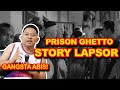PRISON GHETTO - STORY LAPSOR | GANGSTA ABISSSS!