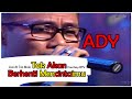 ADY [Tak Akan Berhenti Mencintaimu] Live At Top Music (14-02-2015) Courtesy RTV