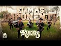 Los Ramones De Nuevo Leon - El Mas Imponente [Official Video]