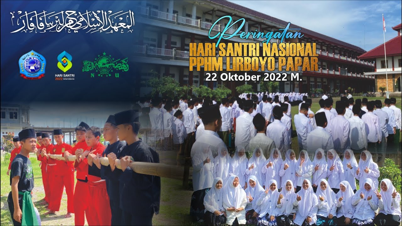 PERINGATAN HARI SANTRI NASIONAL 2022 PPHM LIRBOYO PAPAR.
