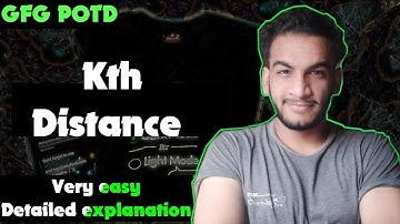 Kth distance | gfg potd | 02-11-24 | GFG Problem of the day