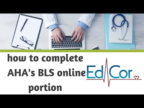 AHA's BLS Online Portion: Walk-Through Tutorial