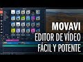 MOVAVI editor de vídeo para principiantes fácil y potente