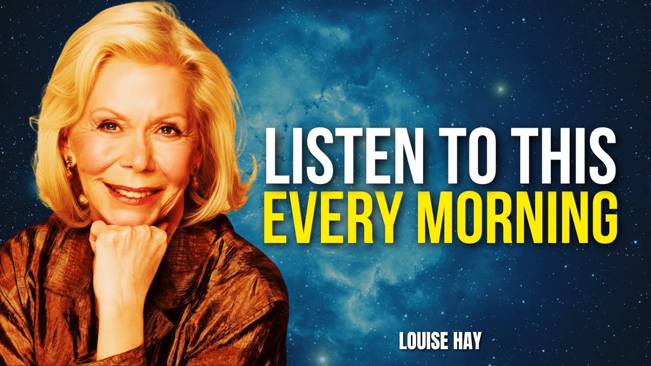 Louise Hay: I AM POWERFUL & CONFIDENT | Listen Every Morning for Motivation & Strength