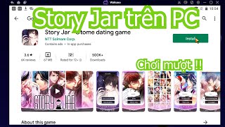 Story Jar: Otome dating game PC - Cách tải & sử dụng mượt trên Máy tính/ Laptop yếu 2024 screenshot 4