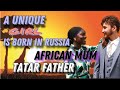 A unique girl born in russia  african mum  tatar father