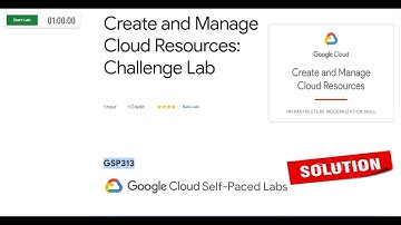 Create and Manage Cloud Resources: Challenge Lab | Qwiklabs [GSP313] [NEW]