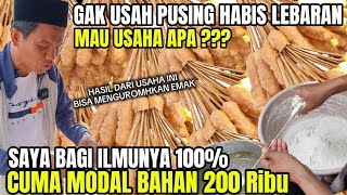 100% ILMU CUMA MODAL BAHAN 200 Ribu | LANGSUNG LIHAT PRODUKSINYA | IDE USAHA HABIS LEBARAN