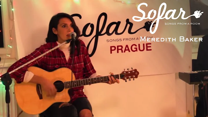 Meredith Baker - This Is Home | Sofar Prague