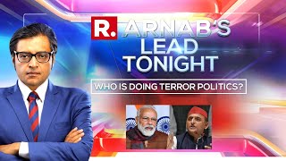 Arnab's Lead Tonight: Who Went Soft On Terrorism For Vote-bank Politics? screenshot 5