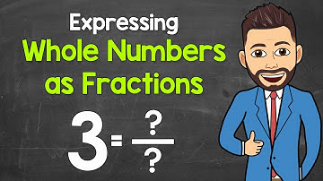 Expressing Whole Numbers as Fractions | Math with Mr. J