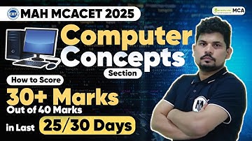 MAH MCACET 2025: How To Prepare For Computer Concepts? Score 30+ Marks | Complete Preparation