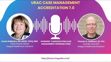 URAC CM 7.0 Workers’ Compensation Case Management Program (WM)