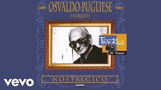 Osvaldo Pugliese - Marejada (Audio)