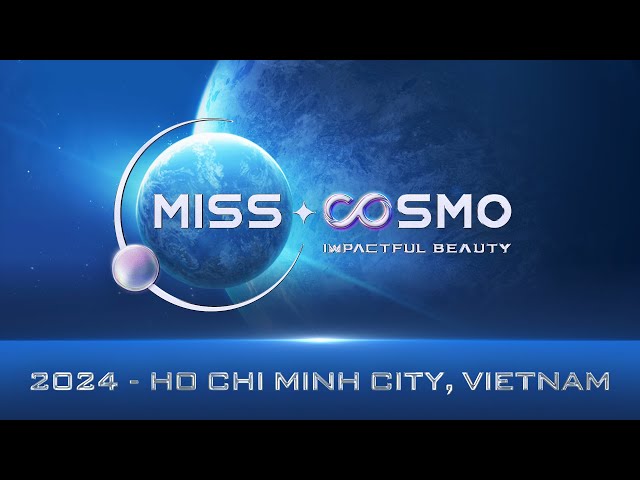 Miss Cosmo Official Trailer | IMPACTFUL BEAUTY PAGEANT by Unimedia - Vietnam class=