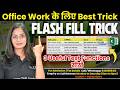 Flash Fill Trick in MS Excel | Learn 3 Useful Text Function of Flash Fill Trick in MS excel | CTA
