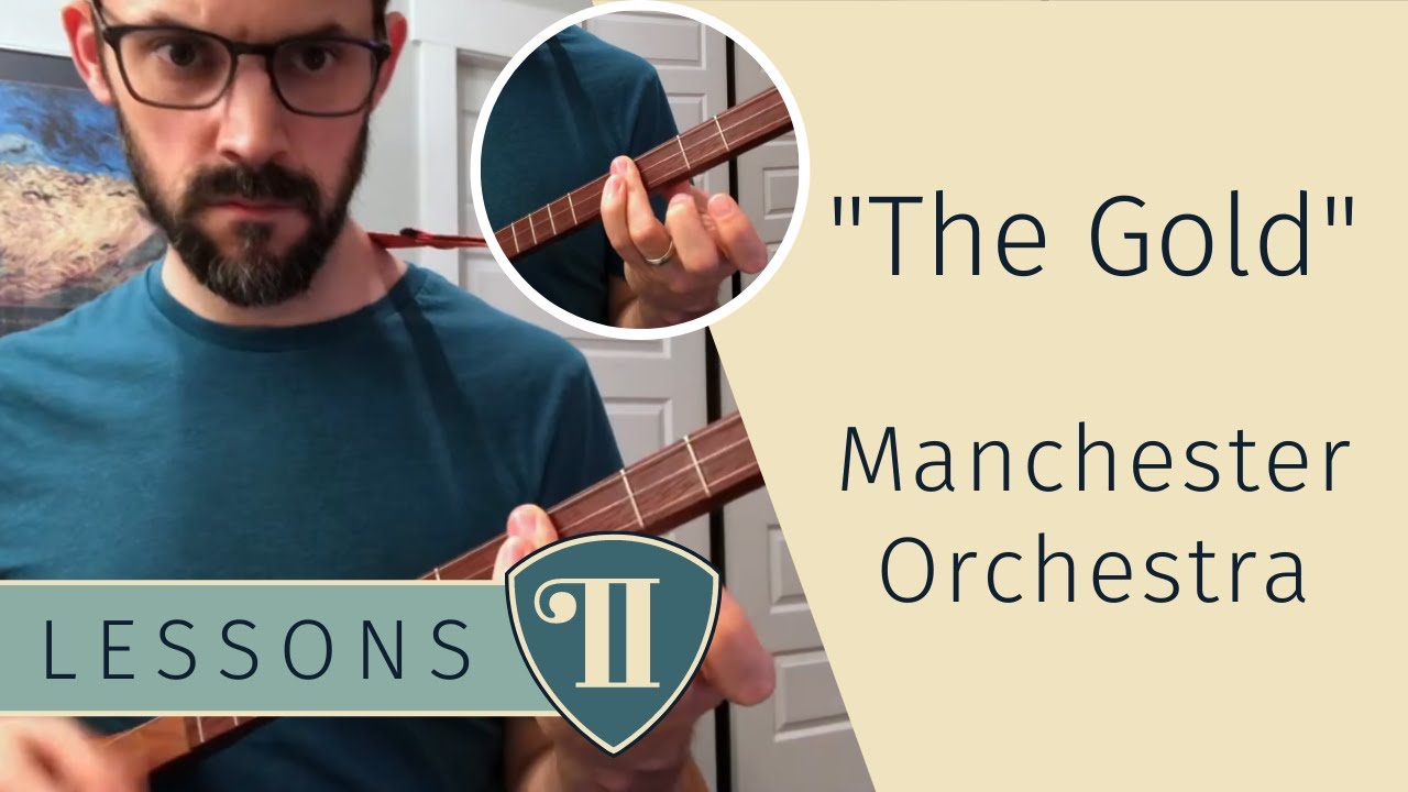 Learn "The Gold" by Manchester Orchestra on Strumstick Dulcimer Guitar