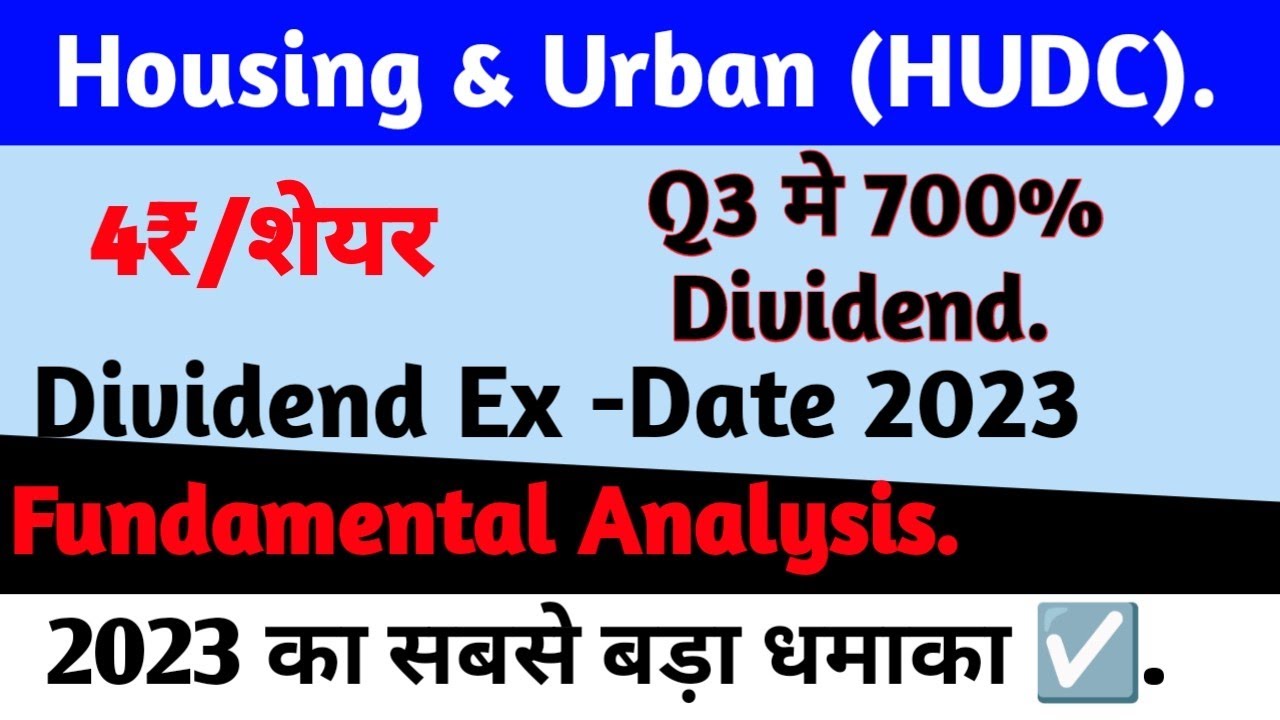Housing &Urban Share Latest News Hudc Share Dividend Record Date & Ex