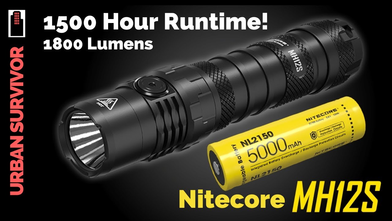 The 1800 Lumens Nitecore Mh12S Is The Longest Runtime Flashlight (1500 Hours!)