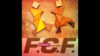 F.C.F. - Samurai (Sayonara Beat)