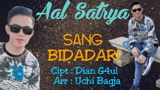 Aal Satrya - Sang Bidadari (  video clip )