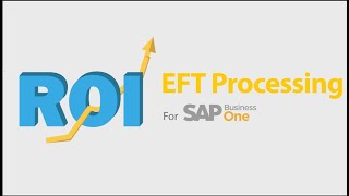 A Plus EFT Processing for SAP Business One