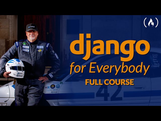 Django For Everybody - Full Python University Course class=