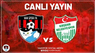 Vanspor Fk - Kirşehi̇r Bld Spor İlk Yari