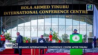 FCT: Wike renames International Conference Centre after Tinubu