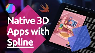Bring 3D to your App: Developing Native iOS Apps with Spline