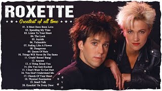 Roxette Greatest Hits Full Album - Best Songs Of Roxette