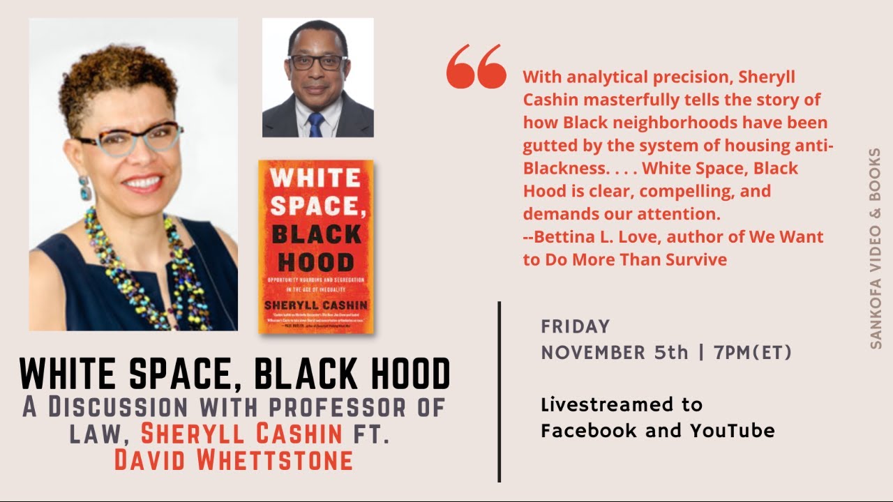 White Space, Black Hood: A Discussion with Professor Sheryll Cashin ...