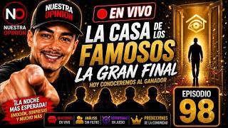 😱 La Gran Final 🔥 | La Casa De Los Famosos | Episodio 98