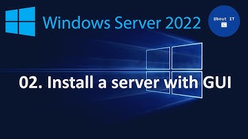 02. Install with GUI - Windows Server 2022 MegaSeries