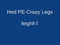 Video Crazy legs (hed)