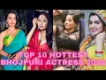 Top 10 hottest Bhojpuri actresses 2022